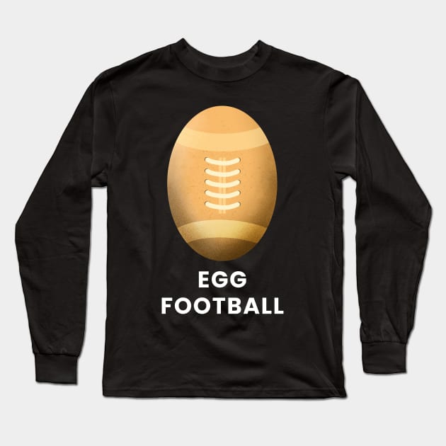 Egg football Long Sleeve T-Shirt by Yeroma